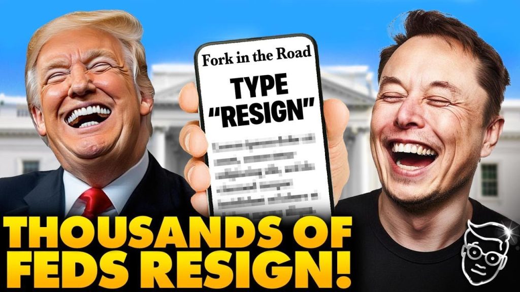 Feds in PANIC: Trump & Elon Send Resignation Letter To EVERY Government Employee | ‘This is the End’