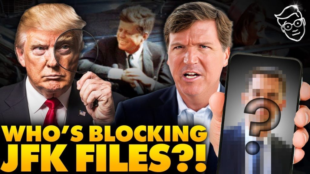 Tucker Carlson REVEALS Who is BLOCKING Release of JFK Files | ‘It’s a COVER UP’