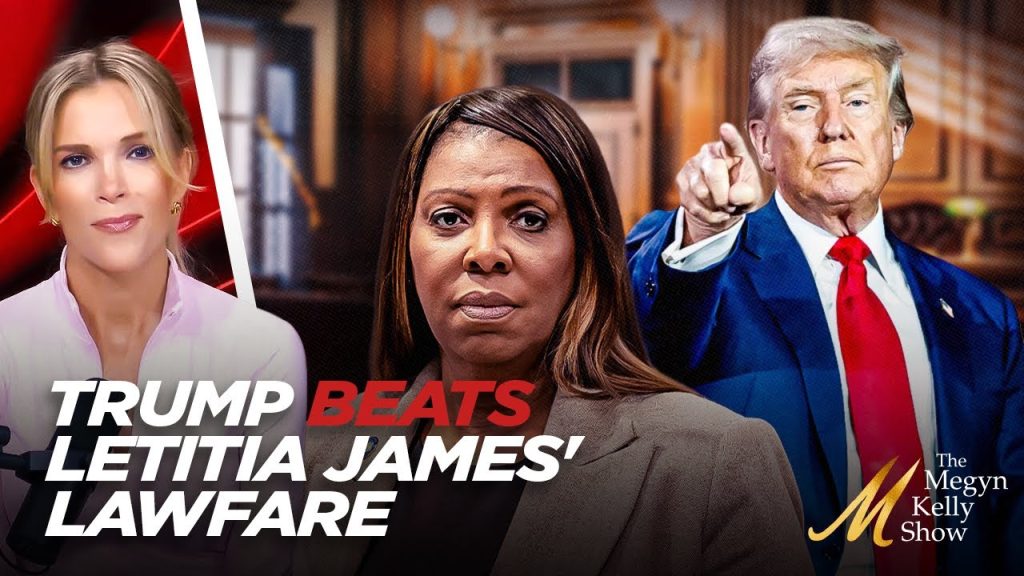 Trump Defeats Letitia James and Her Lawfare Campaign Against Him in MASSIVE Legal Reversal