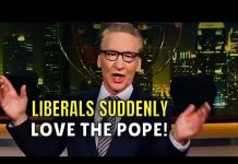WOW! Even Bill Maher CALLED OUT Liberal Hypocrisy over Trump-Pope Feud!