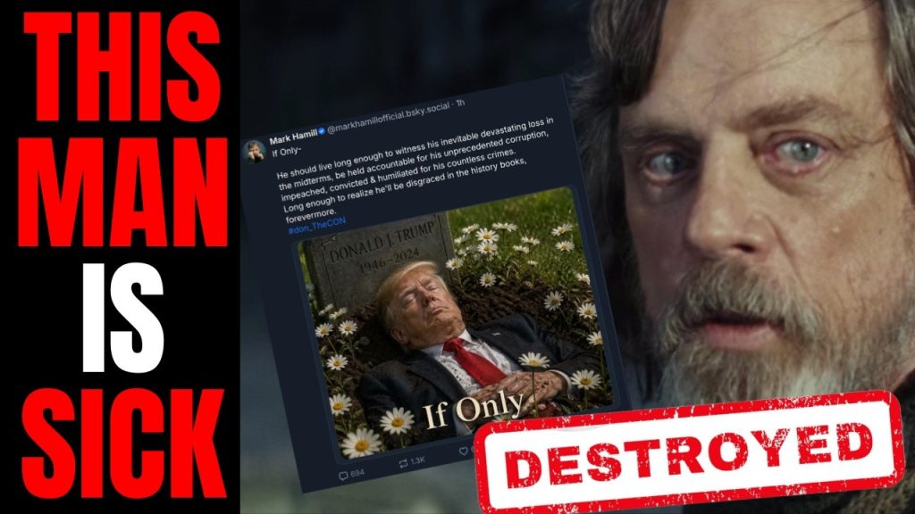 Mark Hamill Gets DESTROYED And DELETES POST After Wishing Trump Was Dead